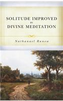 Solitude Improved by Divine Meditation