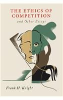 Ethics of Competition and Other Essays