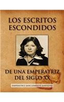 Los Escritos Escondidos de Una Emperatriz del Siglo XX