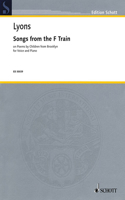 Songs from the F Train: On Poems by Children from Brooklyn Voice and Piano