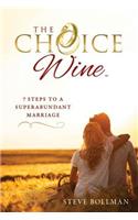 The Choice Wine