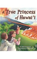 True Princess of Hawai'i