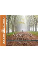 Caregiving Season (Library Edition)