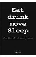 Eat Drink Exercise Sleep Journal