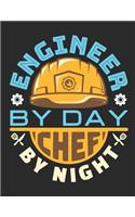 Engineer By Day Chef By Night: Engineer 2020 Weekly Planner (Jan 2020 to Dec 2020), Paperback 8.5 x 11, Calendar Schedule Organizer