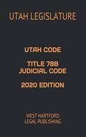 Utah Code Title 78b Judicial Code 2020 Edition