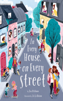 In Every House on Every Street