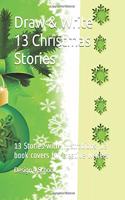 Draw & Write 13 Christmas Stories