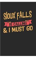 Sioux Falls is calling & I must go: 6x9 - notebook - dot grid - city of birth