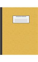 Composition Notebook: Wide Ruled Notebook for School, Work or Home, Yellow Cover