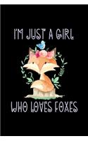 I'm Just a Girl Who Loves Foxes