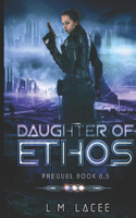 Daughter of Ethos