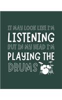 It May Look Like I'm Listening, but in My Head I'm Playing the Guitar: Guitar Gift for Music Lovers - Funny Blank Lined Journal or Notebook for Musicians