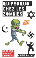 Quiproquo chez les Zombies
