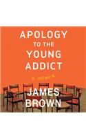 Apology to the Young Addict