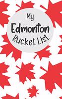 My Edmonton Bucket List: Novelty Bucket List Themed Notebook