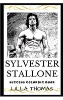 Sylvester Stallone Success Coloring Book: An American Actor, Director, Screenwriter, and Producer.