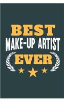 Best Make-Up Artist Ever: Notebook or Journal for Make-Up Artists with 120 Dot Grid Pages, 6 x 9 Inches, Cream Paper, Glossy Finished Soft Cover