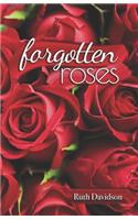 Forgotten Roses