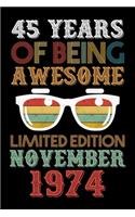 45 Years Of Being Awesome Limited Edition November 1974
