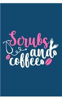 Scrubs And Coffee