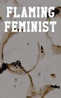 Flaming Feminist