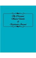 My Personal Mental Health & Gratitude Journal