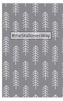 #theStallonesWay: Trees 6 x 9 inch 120 Pages Journal Diary Notebook for the Stallones Family