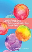 Simple Essentials: The Uncomplicated Meal & Lifestyle 12-Week Planner: Calypso Splash Theme in Oceania Blue