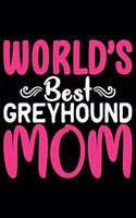 World's Best Greyhound Mom