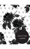 Accident & Incident Log Book: Accident & Incident Record Log Book, Note Journal 122 pages May 21, Paperback - 2018