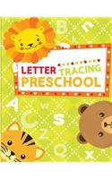 Letter Tracing Preschoolers: Letter Tracing Book, Practice For Kids, Ages 3-5, Alphabet Writing Practice