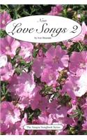 New Love Songs 2: By Ivar Oksendal - The Anapta Songbook Series