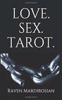 Love. Sex. Tarot.