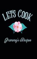Let's Cook Grammy's Recipes
