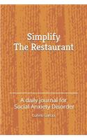 Simplify the Restaurant: A Daily Journal for Social Anxiety Disorder