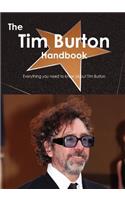 The Tim Burton Handbook - Everything You Need to Know about Tim Burton: Everything You Need to Know About Tim Burton(English)