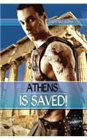 Athens Is Saved!