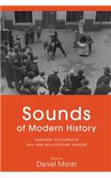 Sounds of Modern History