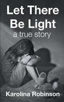 Let There Be Light: (English)