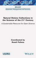 Natural History Collections in the Science of the 21st Century