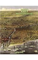 2019 Weekly Planner: Chicago (1874): Vintage Panoramic Map