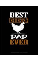 Best Chicken Dad Ever: Graph Paper Notebook - 0.25 Inch (1/4) Squares(1456 Graph Paper Notebook - 0.25 Inch (1/4") Squares)