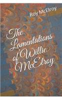Lamentations of Willie McElroy