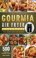 Simple Gourmia Air Fryer Cookbook