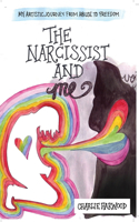 Narcissist and Me