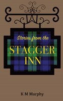 Stories From The Stagger Inn