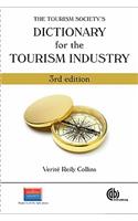 Tourism Society's Dictionary for the Tourism Industry