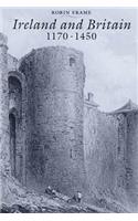 Ireland and Britain, 1170-1450