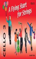 A Flying Start for Strings Cello Book 3